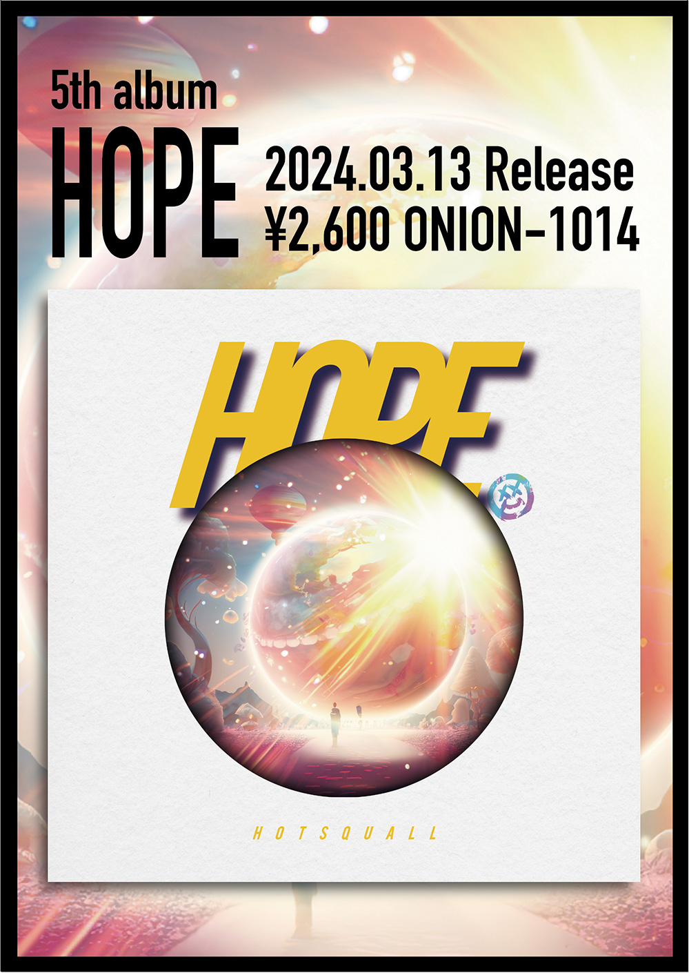 HOTSQUALL 5th album HOPE Flyer